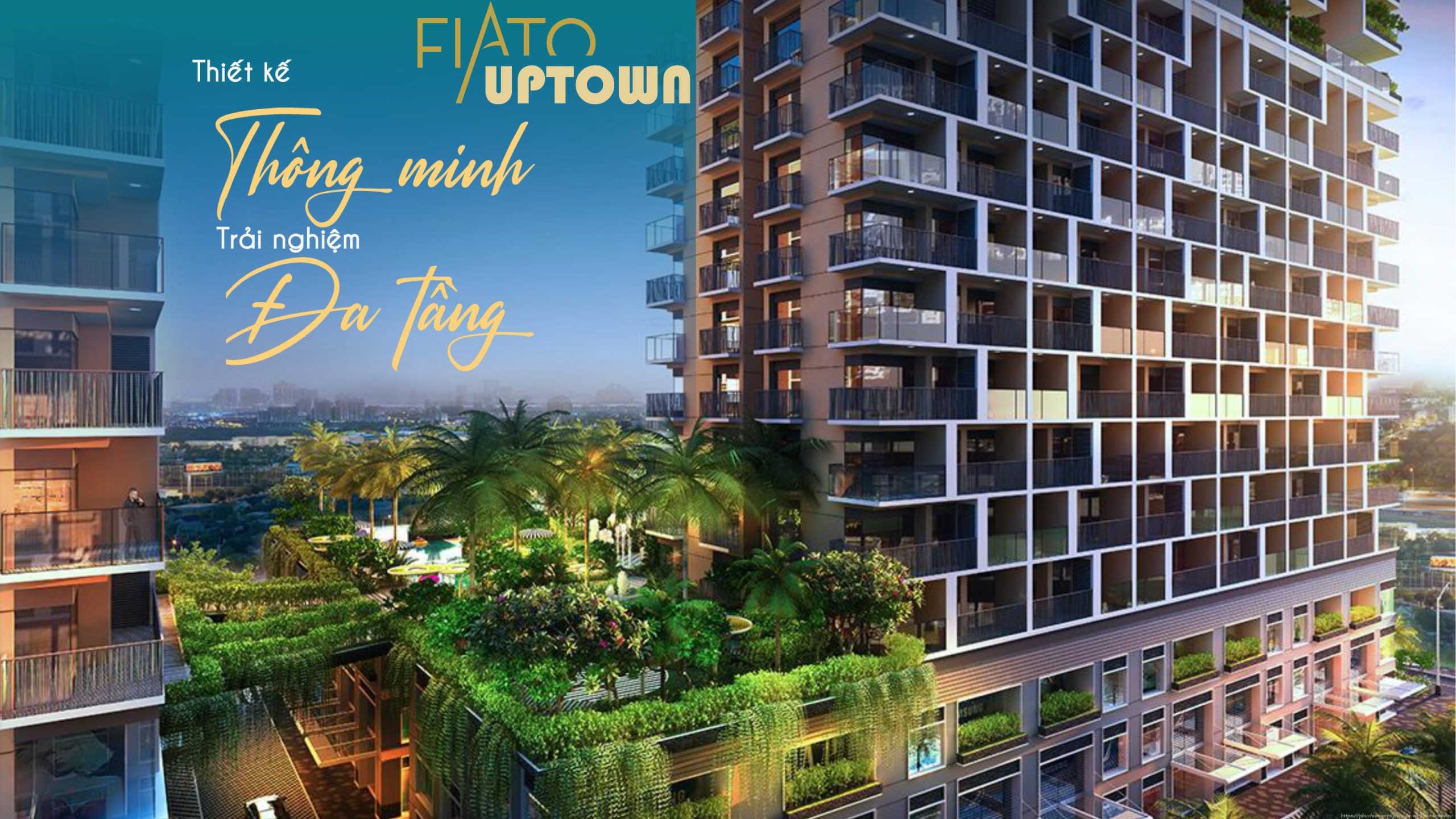 THÔNG TIN DỰ ÁN FIATO UPTOWN THỦ ĐỨC 28