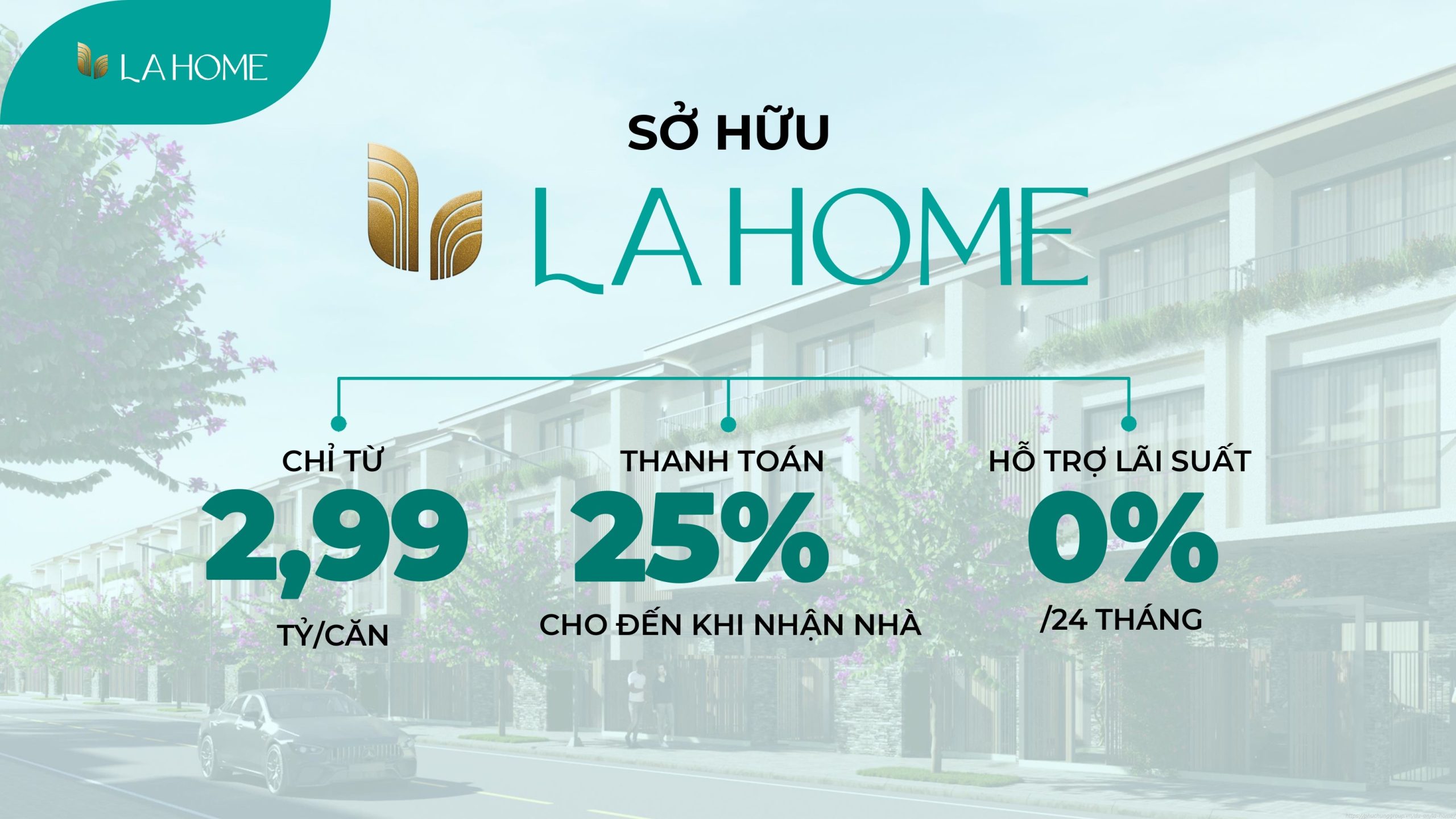 Thông điệp mở bán phân khu LA Sol dự án LA Home Long An