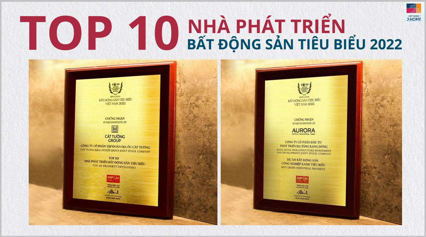 Cát Tường Group Nhận Giấy Chứng Nhận Top 10 Nhà Phát Triển BĐs Tiêu Biểu Năm 2022