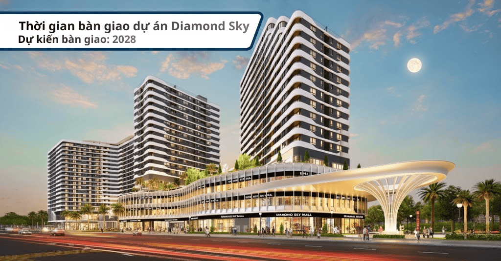 Thời Gian Bàn Giao Dự án Diamond Sky